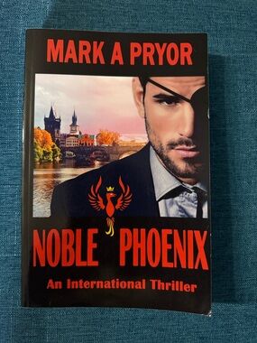 Noble Phoenix by Mark A Pryor - Black & Red Thriller Paperback